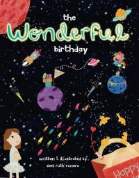 Book Cover for The Wonderful Birthday by Dani Ruth Romero