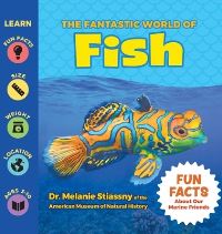 Book Cover for The Fantastic World of Fish by Melanie L J Stiassny