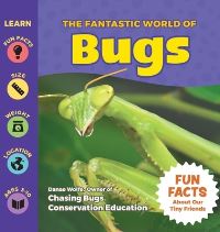 Book Cover for The Fantastic World of Bugs by Danae Wolfe