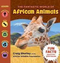 Book Cover for The Fantastic World of African Animals by Craig Sholley