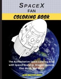 Book Cover for SpaceX Fan Coloring Book by Aero Maestro