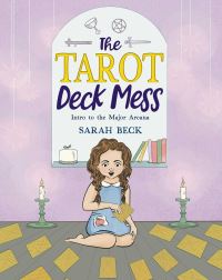 Book Cover for The Tarot Deck Mess by Sarah Beck