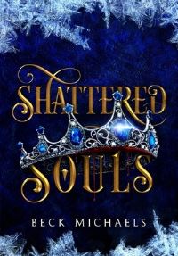 Book Cover for Shattered Souls (Guardians of the Maiden #3) by Beck Michaels