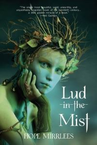 Book Cover for Lud-in-the-Mist (Warbler Classics Annotated Edition) by Hope Mirrlees