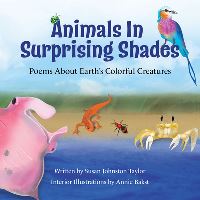 Book Cover for Animals in Surprising Shades by Susan Johnston Taylor