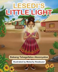 Book Cover for Lesedi's Little Light by Bakang Tshegofatso Akoonyatse