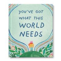 Book Cover for You've Got What the World Needs by Danielle Leduc McQueen