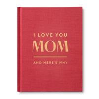 Book Cover for I Love You Mom by Danielle Leduc McQueen