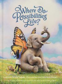 Book Cover for Where Do Possibilities Live? by Kobi Yamada