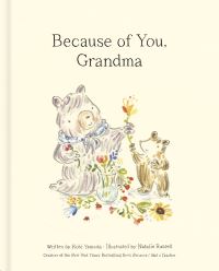 Book Cover for Because of You, Grandma by Kobi Yamada