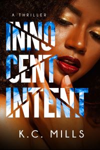 Book Cover for Innocent Intent by KC Mills
