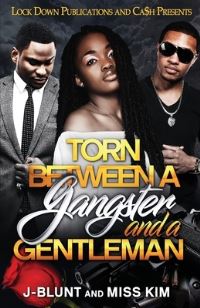 Book Cover for Torn Between a Gangster and a Gentleman by JBlunt, Miss Kim