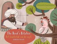 Book Cover for The Bird's Relative / Het Familielid Van De Vogel by Idries Shah