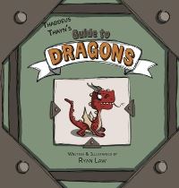 Book Cover for Thaddeus Thayn's Guide to Dragons by Ryan Law