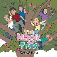 Book Cover for The Magic Tree by Debbie Viale