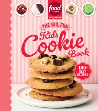 Book Cover for Food Network Magazine The Big, Fun Kids Cookie Book (Food Network Magazine's Kids Cookbooks) by Food Network Magazine, Maile Carpenter, Liz Sgroi