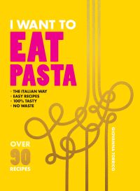 Book Cover for I Want to Eat Pasta by Giovanna Torrico