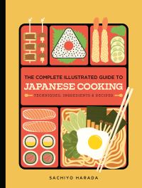 Book Cover for The Complete Illustrated Guide to Japanese Cooking by Sachiyo Harada