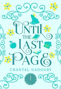 Book Cover for Until the Last Page by Chantal Gadoury