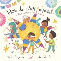 Book Cover for How To Stuff a Piñata by Naibe Reynoso