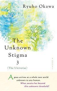 Book Cover for The Unknown Stigma 3 (The Universe) by Ryuho Okawa