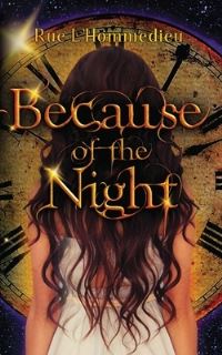 Book Cover for Because of the Night by Rue LHommedieu