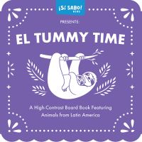 Book Cover for El Tummy Time by Mike Alfaro, Gerardo Guillén