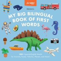 Book Cover for My Big Bilingual Book of First Words by Mike Alfaro, Gerardo Guillén