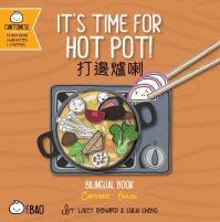 Book Cover for It's Time for Hot Pot - Cantonese by Lacey Benard