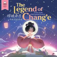 Book Cover for Legend of Chang'e, a Story of the Mid-Autumn Festival - Simplified, The by Ling Lee