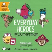 Book Cover for Everyday Heroes - Cantonese by Lacey Benard