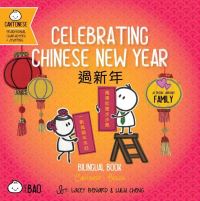 Book Cover for Celebrating Chinese New Year by Lacey Benard, Lulu Cheng