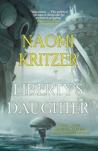 Book Cover for Liberty's Daughter by Naomi Kritzer