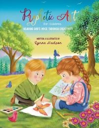 Book Cover for Prophetic Art for Children by Lynne Hudson