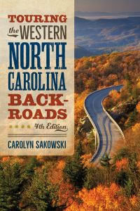 Book Cover for Touring the Western North Carolina Backroads by Carolyn Sakowski