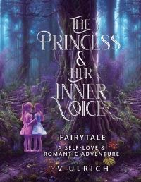 Book Cover for The Princess & Her Inner Voice by V Ulrich
