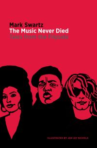 Book Cover for The Music Never Died by Mark Swartz