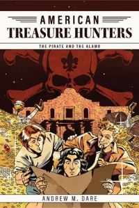 Book Cover for The Pirate and the Alamo by Andrew M Dare