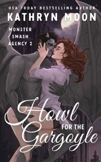 Book Cover for Howl for the Gargoyle by Kathryn Moon