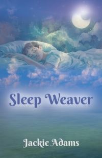 Book Cover for Sleep Weaver by Jackie Adams