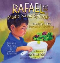 Book Cover for Rafael and the Magic Salad Spinner by Laura Lander