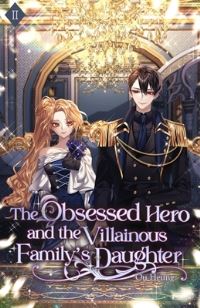 Book Cover for The Obsessed Hero and the Villainous Family's Daughter by Ou Heung