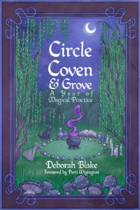 Book Cover for Circle, Coven, & Grove by Deborah Blake