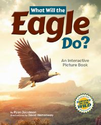 Book Cover for What Will the Eagle Do? by Ryan Jacobson