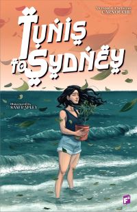 Book Cover for Tunis to Sydney by Meriam Carnouche, Christian Carnouche