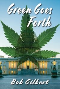 Book Cover for Green Goes Forth by Bob Gilbert
