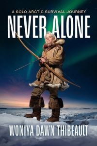 Book Cover for Never Alone by Woniya Dawn Thibeault