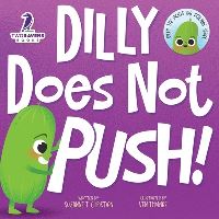 Book Cover for Dilly Does Not Push! by Suzanne T Christian, Two Little Ravens