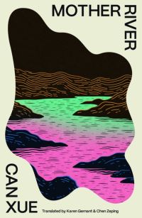 Book Cover for Mother River by Can Xue
