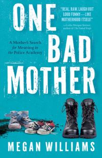 Book Cover for One Bad Mother by Megan Williams